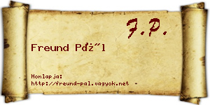 Freund Pál névjegykártya